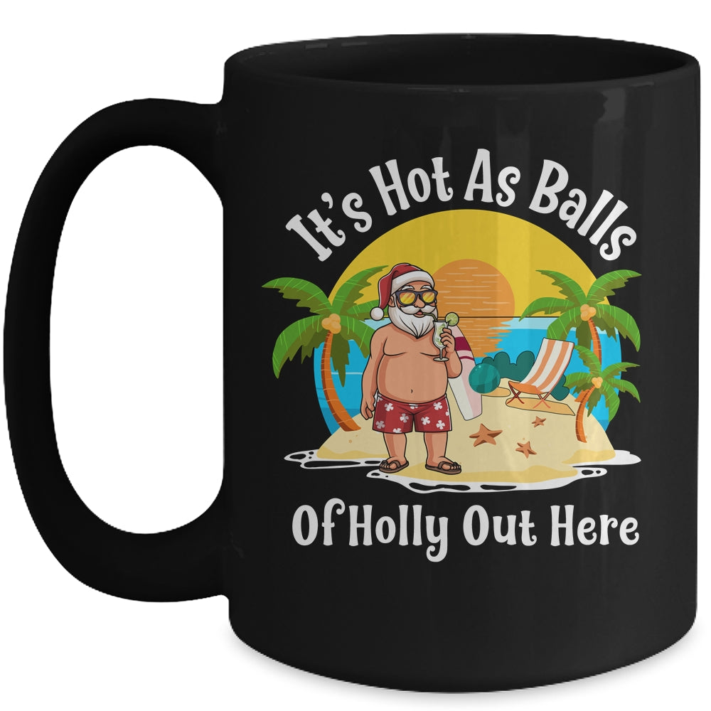 Funny Christmas In July Hot As Balls Santa Summer Party Mug | siriusteestore
