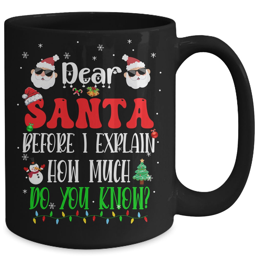 Funny Christmas Kids Adults Dear Santa I Can Explain Mug | siriusteestore
