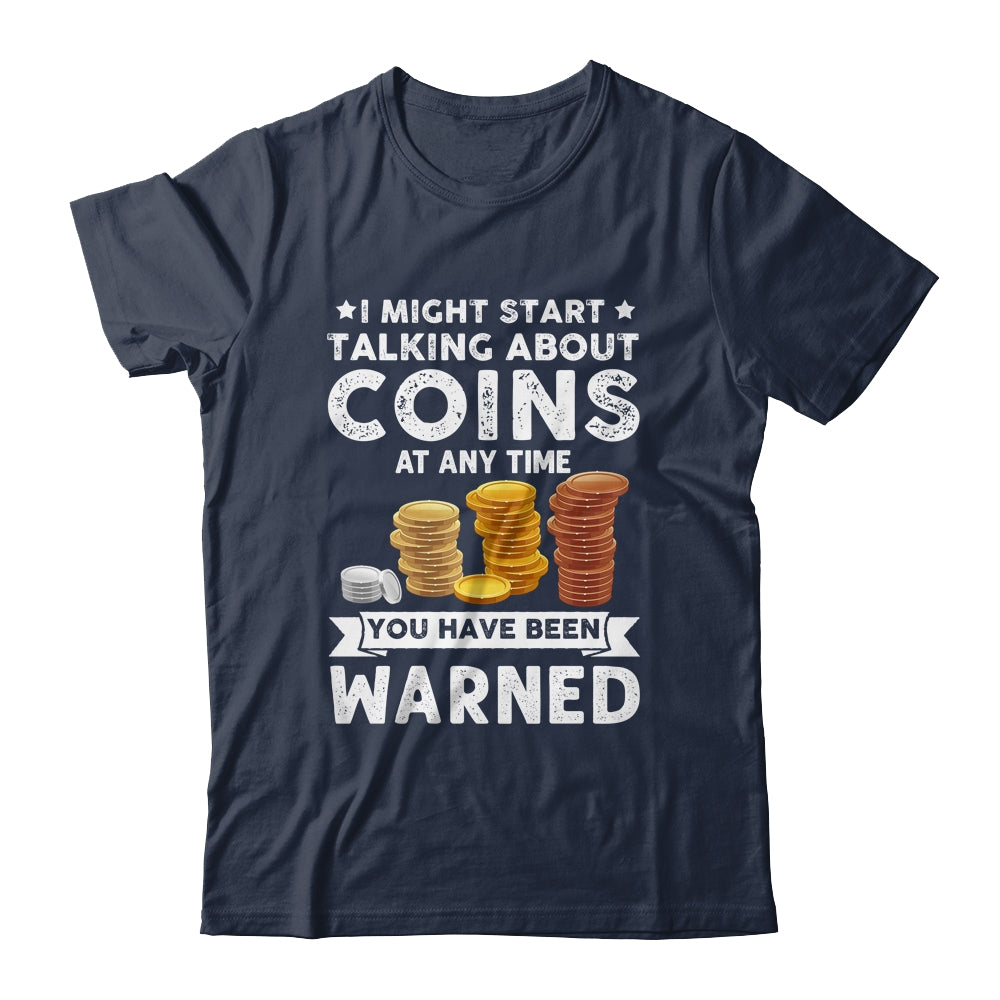 Funny Coin Collecting Coin Collector For Men Women Kids Shirt & Hoodie | siriusteestore
