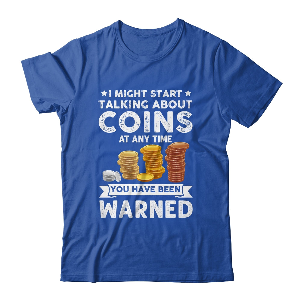 Funny Coin Collecting Coin Collector For Men Women Kids Shirt & Hoodie | siriusteestore