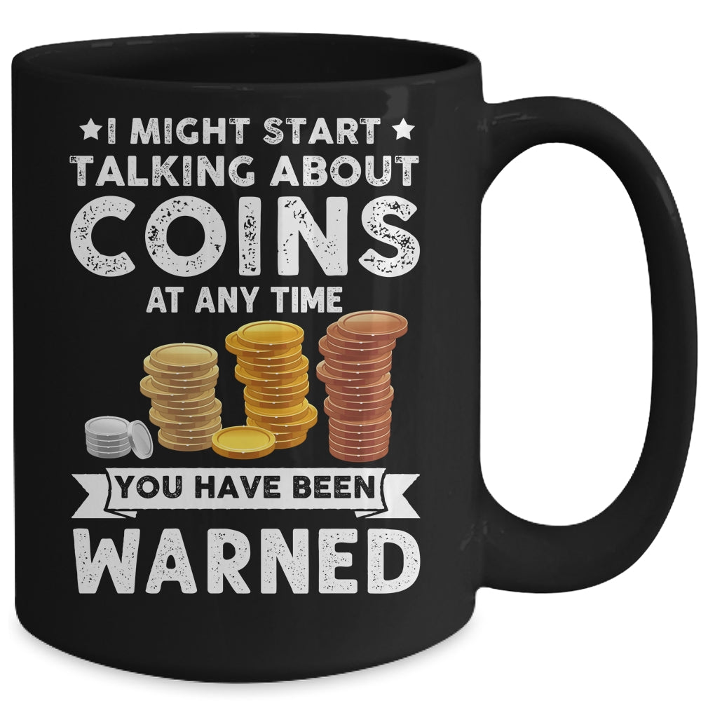 Funny Coin Collecting Coin Collector For Men Women Kids Mug | siriusteestore