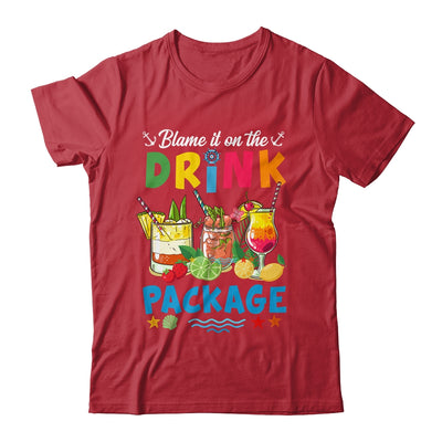 Funny Cruise Blame It On The Drink Package Summer Shirt & Tank Top | siriusteestore