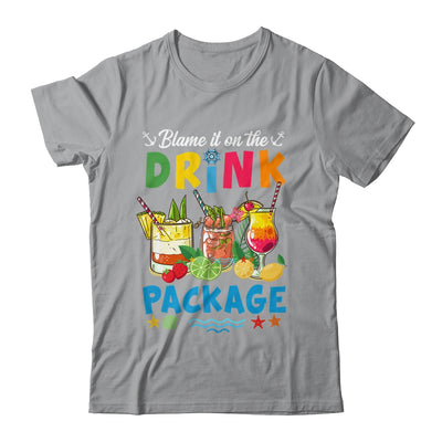 Funny Cruise Blame It On The Drink Package Summer Shirt & Tank Top | siriusteestore