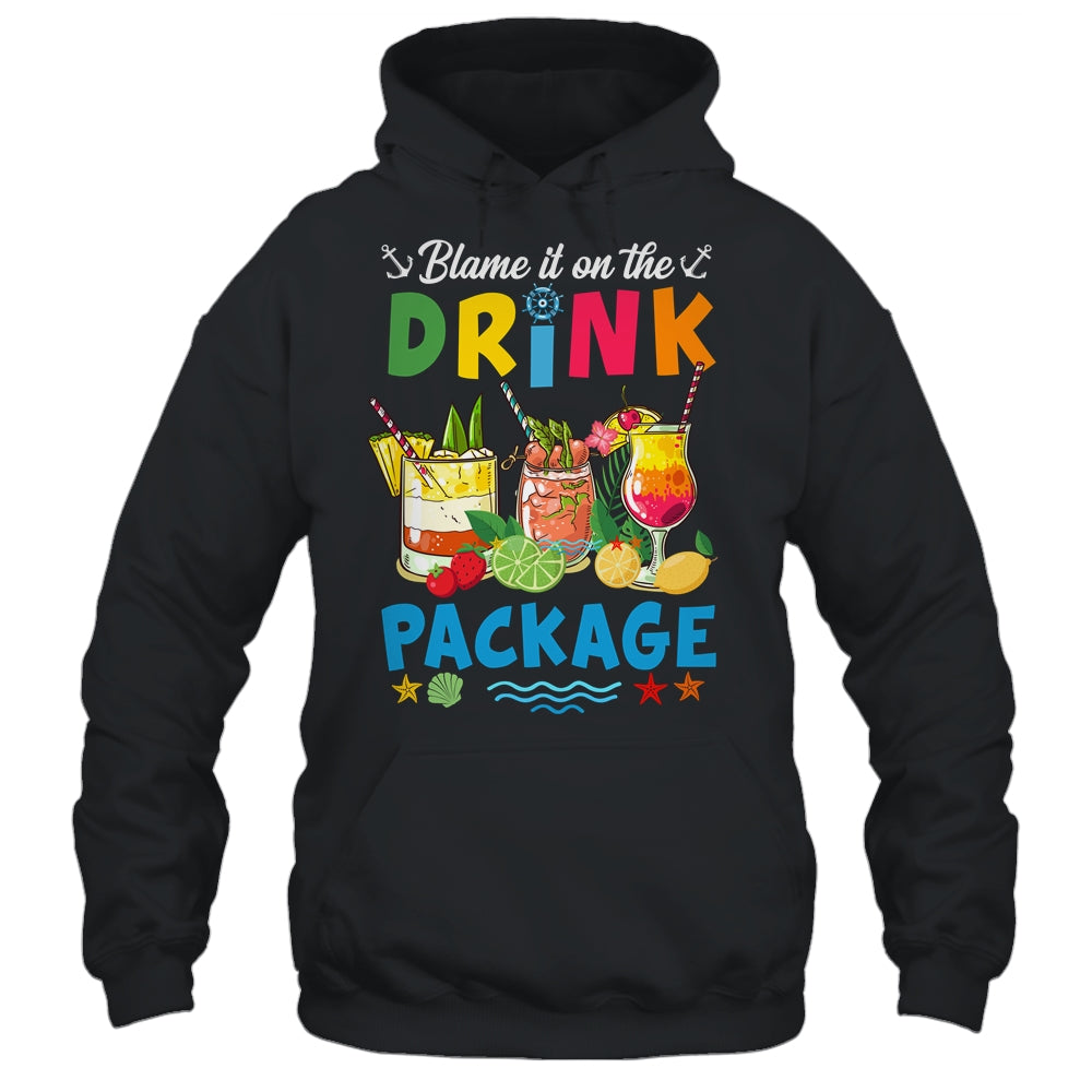 Funny Cruise Blame It On The Drink Package Summer Shirt & Tank Top | siriusteestore