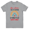 Funny Dear Teacher I Talk To Everyone Moving Seat Wont Help Youth Shirt | siriusteestore