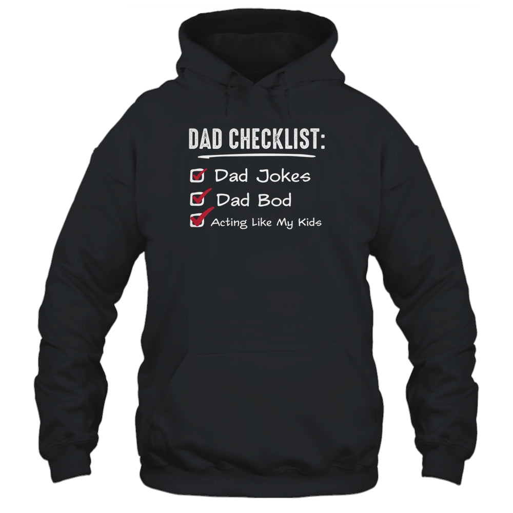 Funny Fathers Day Checklist Dad Jokes Dad Bod Shirt & Hoodie | siriusteestore