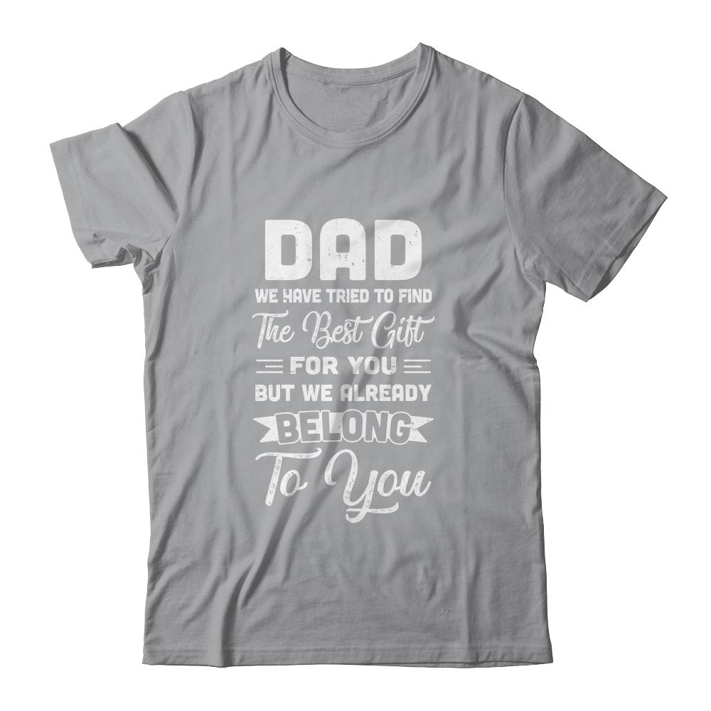 Funny Fathers Day Dad From Daughter Son Wife For Daddy Shirt & Hoodie | Siriustee.com