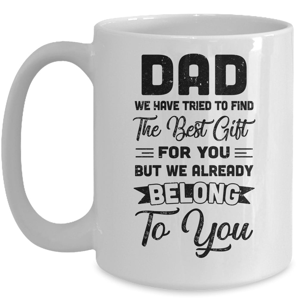 Funny Fathers Day Dad From Wife Daughter Son For Daddy Mug | siriusteestore