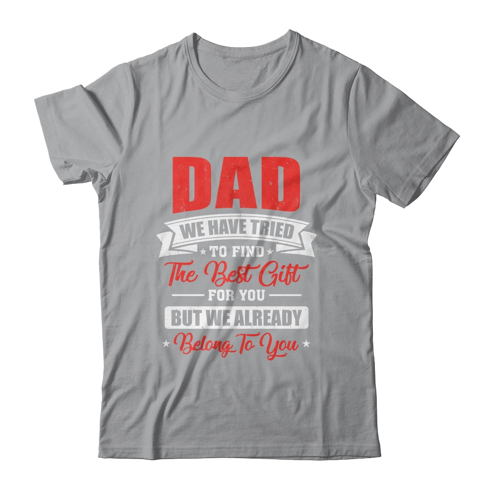 Funny Fathers Day for Dad from Daughter Son Wife for Daddy Shirt & Hoodie | siriusteestore