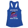 Funny Fishing Design For Girls Women Fisherman Fishing Lover Shirt & Tank Top | siriusteestore