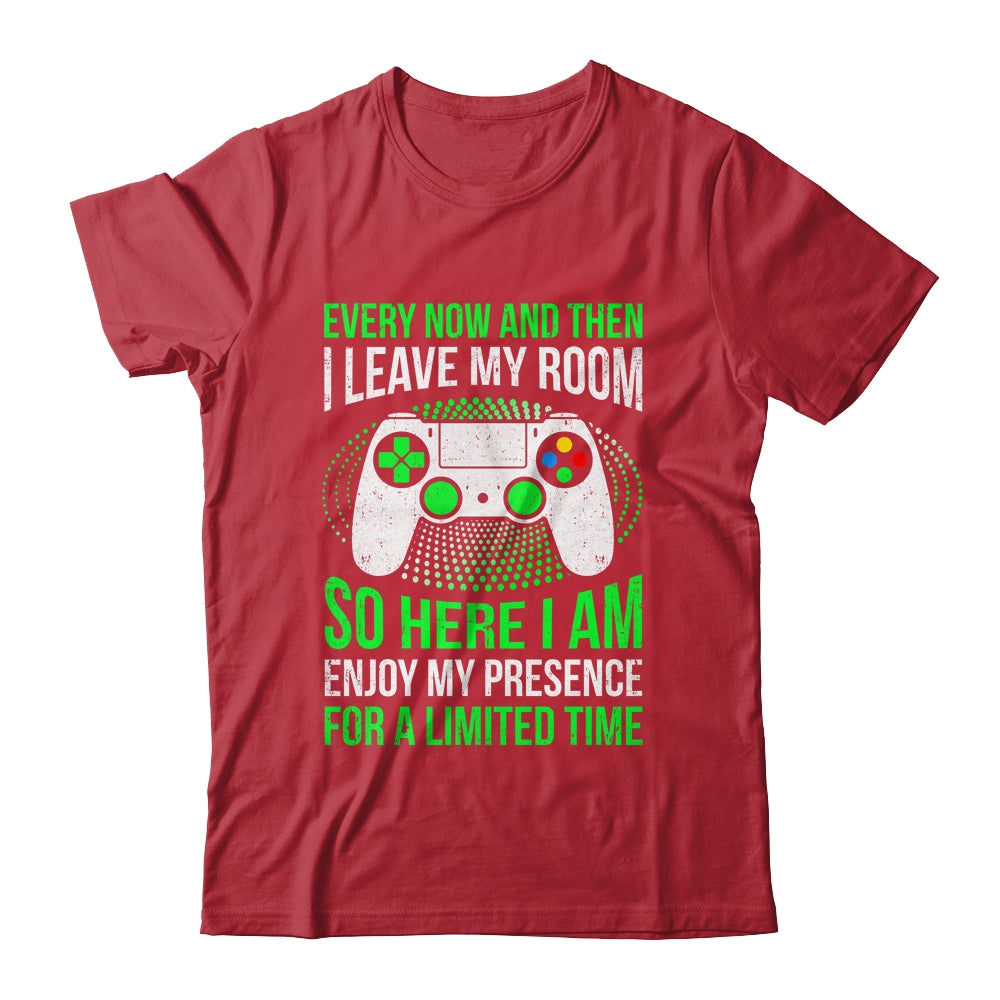 Funny Gaming Every Now And Then I Leave My Room Gamer Shirt & Hoodie | siriusteestore