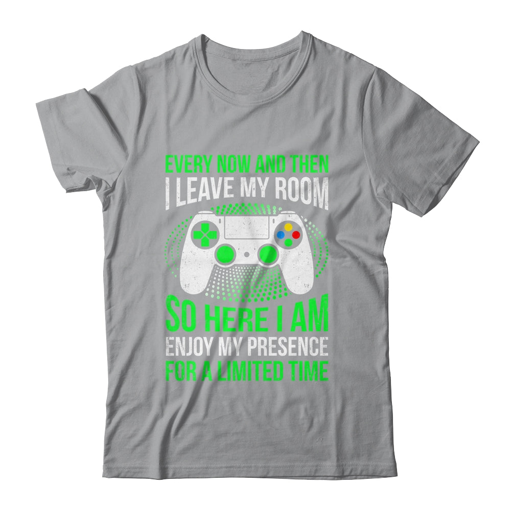 Funny Gaming Every Now And Then I Leave My Room Gamer Shirt & Hoodie | siriusteestore