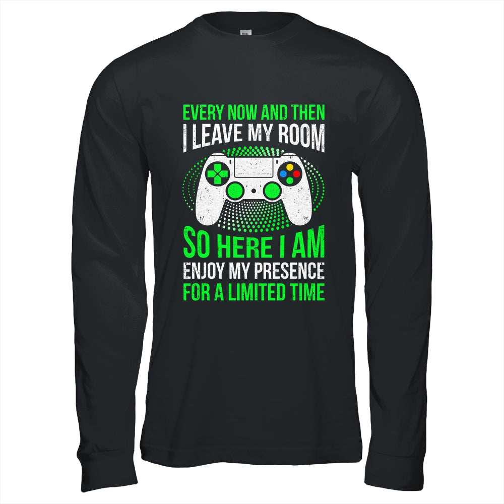Funny Gaming Every Now And Then I Leave My Room Gamer Shirt & Hoodie | siriusteestore