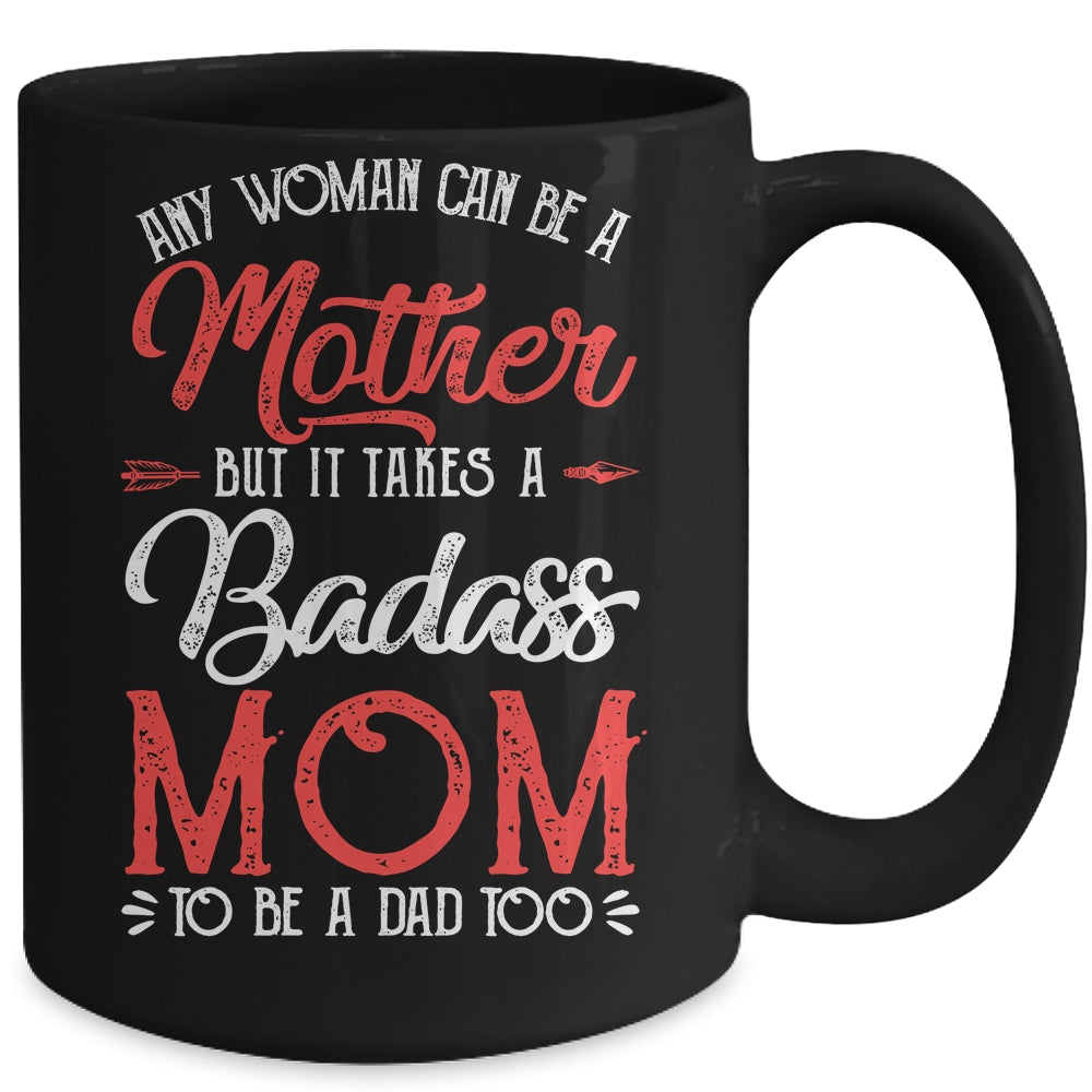 Funny Happy Fathers Day To The Best Single Mom Mug | siriusteestore