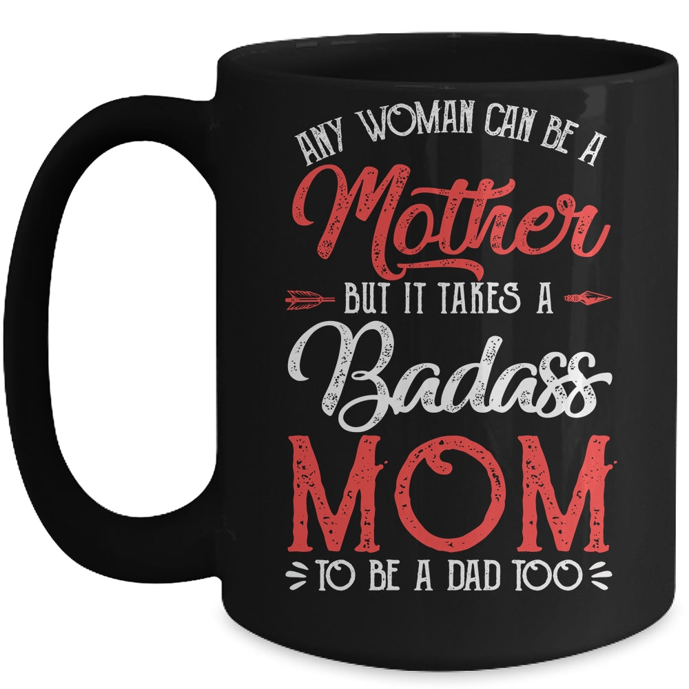Funny Happy Fathers Day To The Best Single Mom Mug | siriusteestore