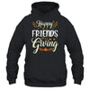 Funny Happy Friendsgiving Turkey Friends Giving Shirt & Hoodie | siriusteestore