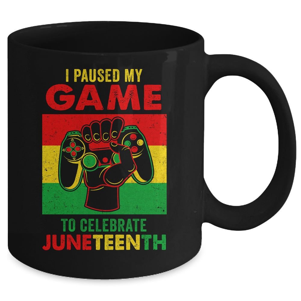 Funny I Paused My Game To Celebrate Juneteenth Black Gamers Mug | siriusteestore