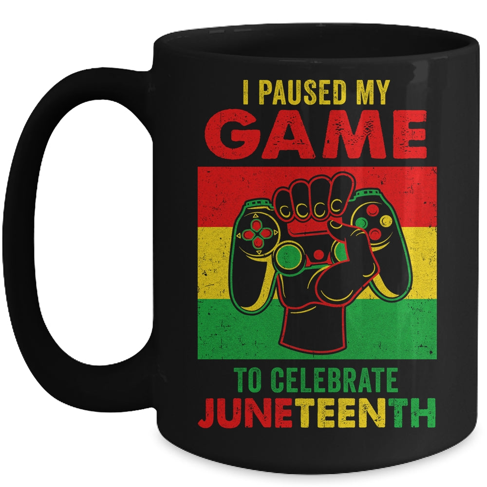 Funny I Paused My Game To Celebrate Juneteenth Black Gamers Mug | siriusteestore