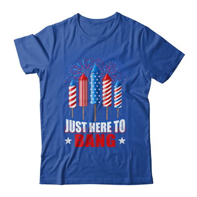 Funny I'm Just Here To Bang Tee 4th of July Mens Womens Kids Shirt & Tank Top | siriusteestore