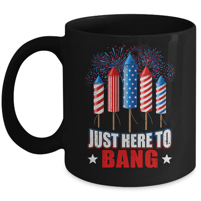 Funny I'm Just Here To Bang Tee 4th of July Mens Womens Kids Mug | siriusteestore