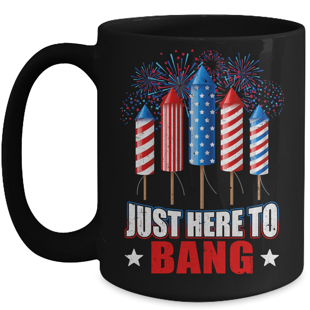 Funny I'm Just Here To Bang Tee 4th of July Mens Womens Kids Mug | siriusteestore