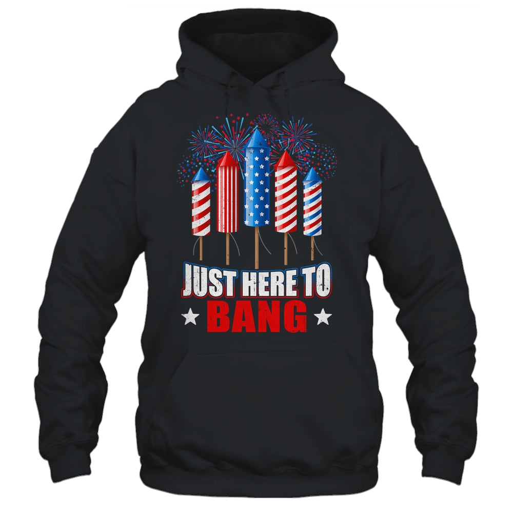 Funny I'm Just Here To Bang Tee 4th of July Mens Womens Kids Shirt