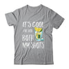 Funny It's Cool I've Had Both My Shots Tequila Drink Shirt & Tank Top | Siriustee.com