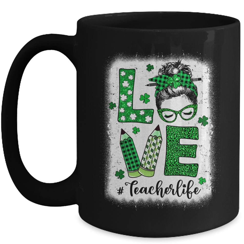 Funny Love Messy Bun Teacher Life St Patricks Day Shamrock Mug | siriusteestore
