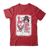 Funny Love Messy Bun Teacher Life Valentines Day Matching Shirt & Hoodie | siriusteestore