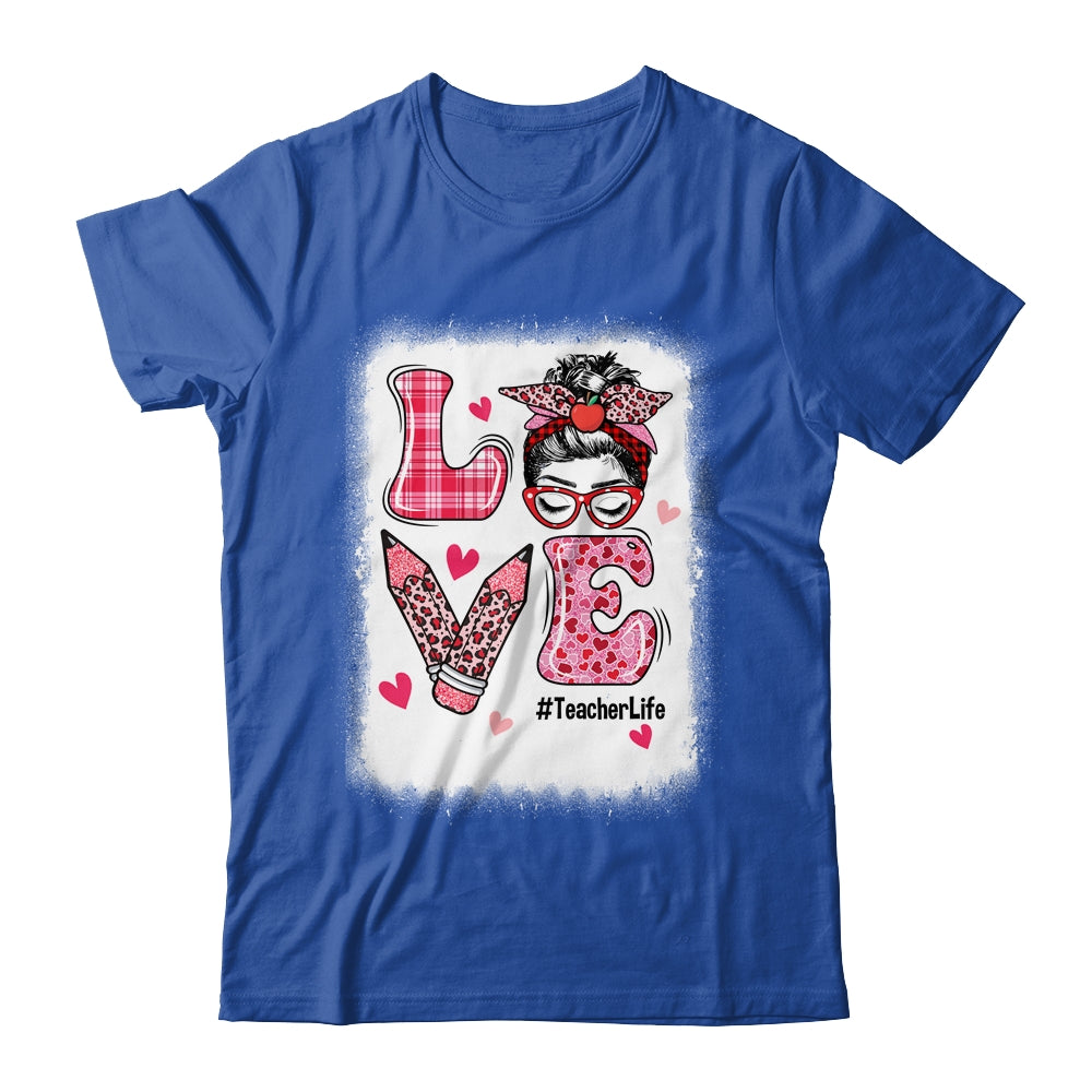 Funny Love Messy Bun Teacher Life Valentines Day Matching Shirt & Hoodie | siriusteestore