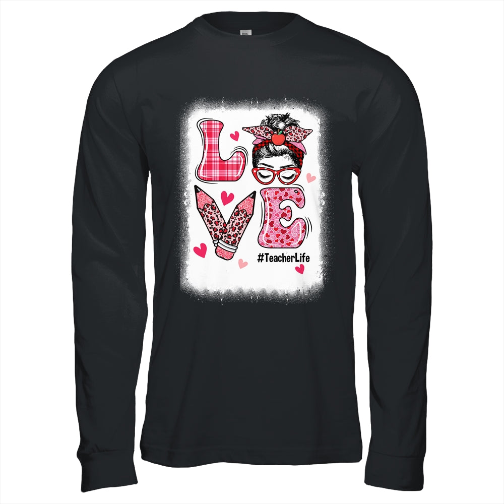 Funny Love Messy Bun Teacher Life Valentines Day Matching Shirt & Hoodie | siriusteestore