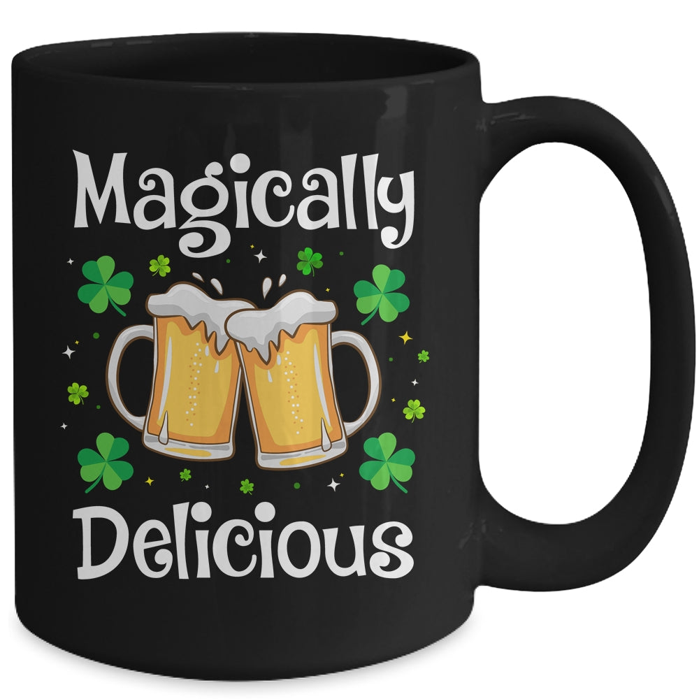 Funny Magically Delicious St Patricks Day Beer Drinking Mug | siriusteestore