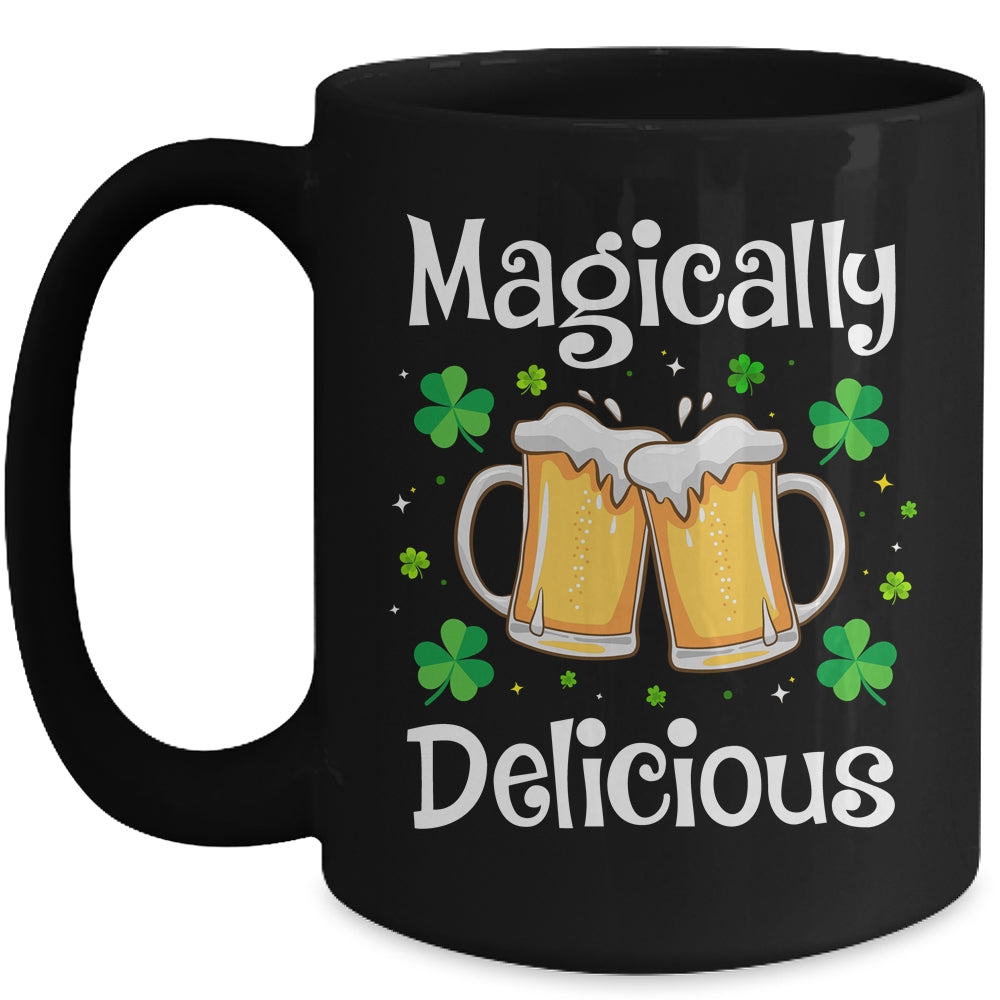 Funny Magically Delicious St Patricks Day Beer Drinking Mug | siriusteestore