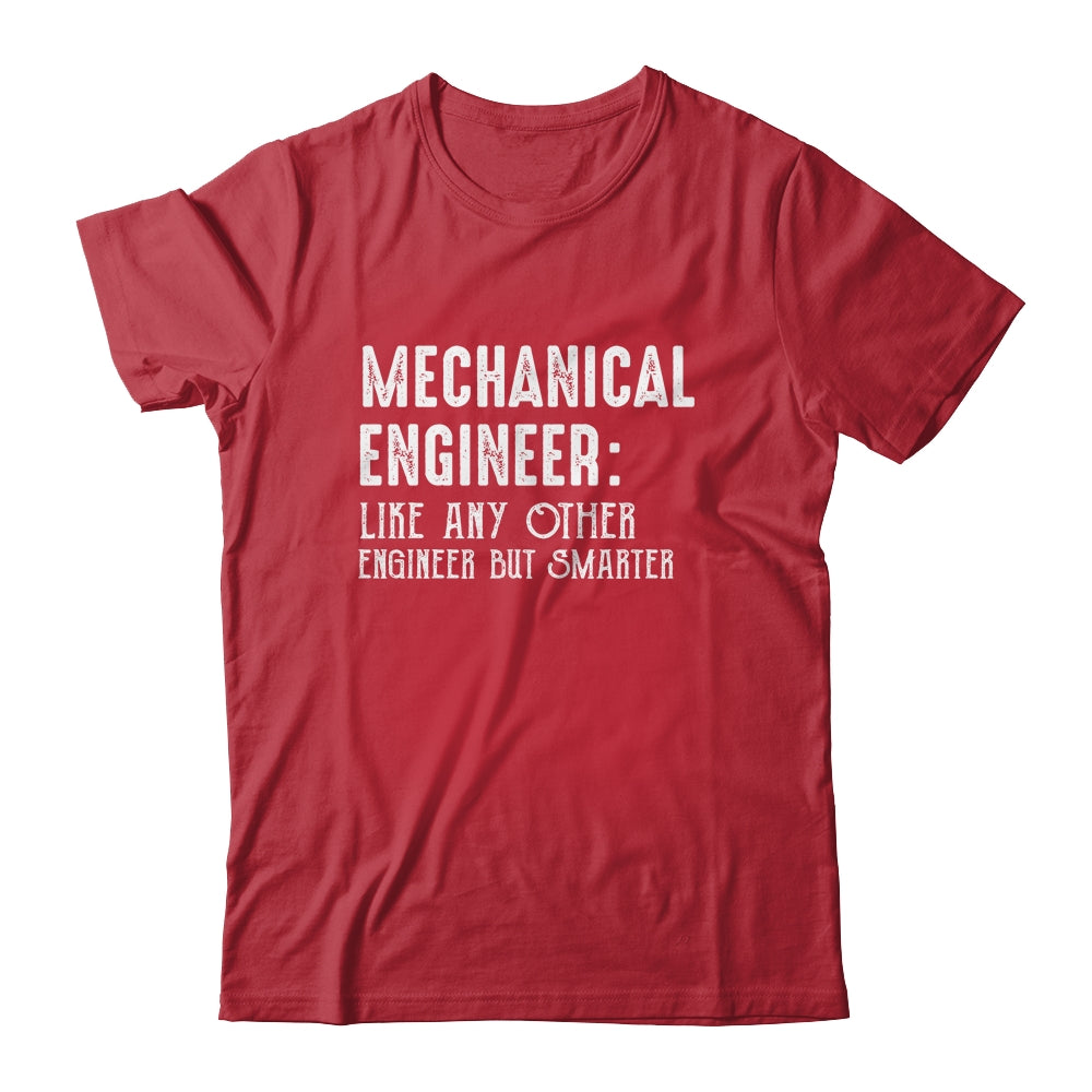 Funny Mechanical Engineer Engineering Students Gear Shirt & Hoodie | siriusteestore