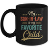 Funny My Son In Law Is My Favorite Child Retro Mother In Law Mug | siriusteestore