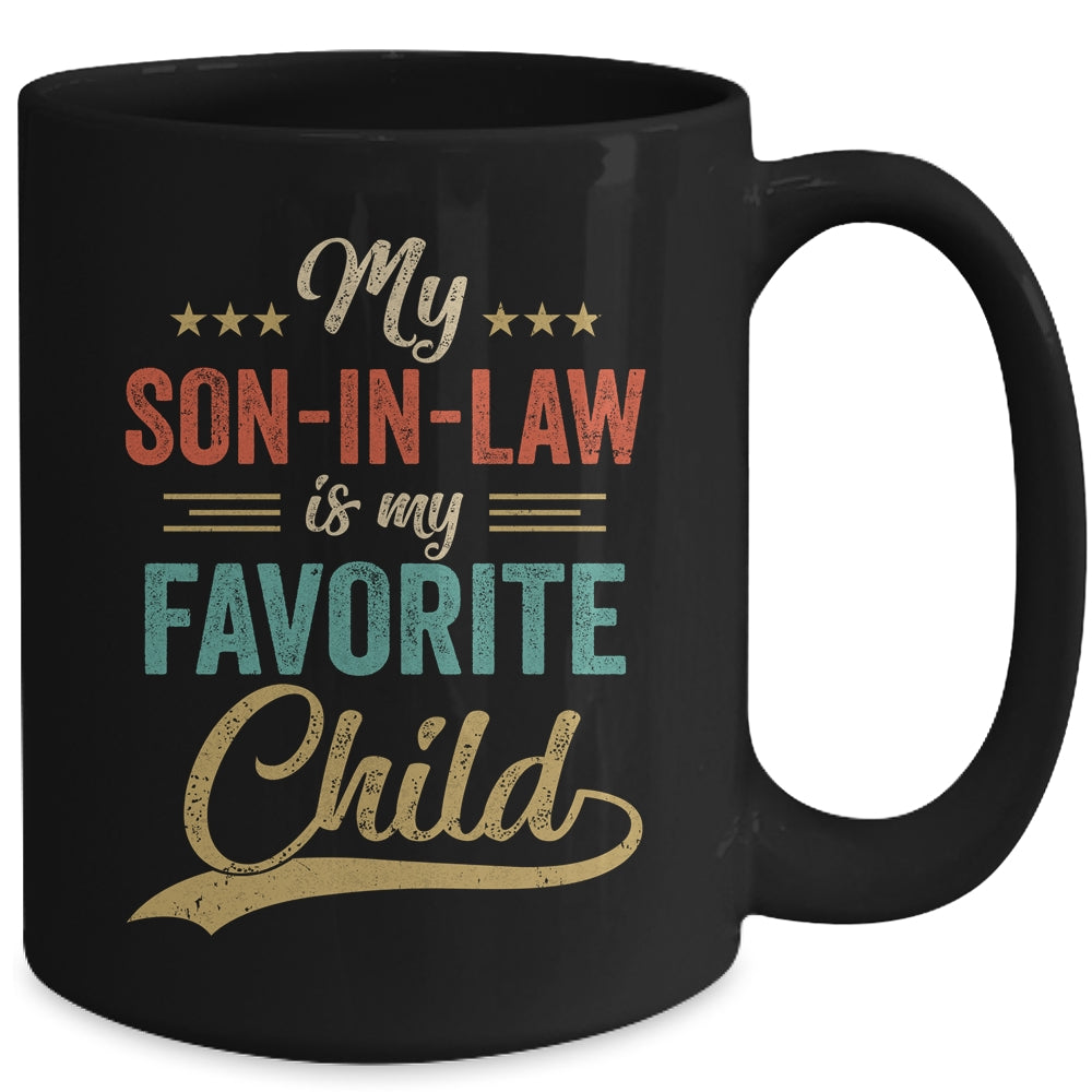 Funny My Son In Law Is My Favorite Child Retro Mother In Law Mug | siriusteestore