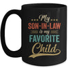 Funny My Son In Law Is My Favorite Child Retro Mother In Law Mug | siriusteestore