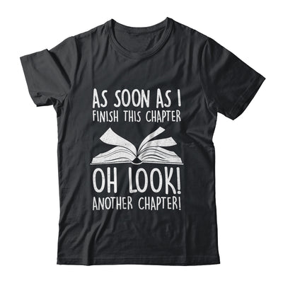 Funny Reading Just One More Chapter Book Lover Design Shirt & Hoodie | siriusteestore