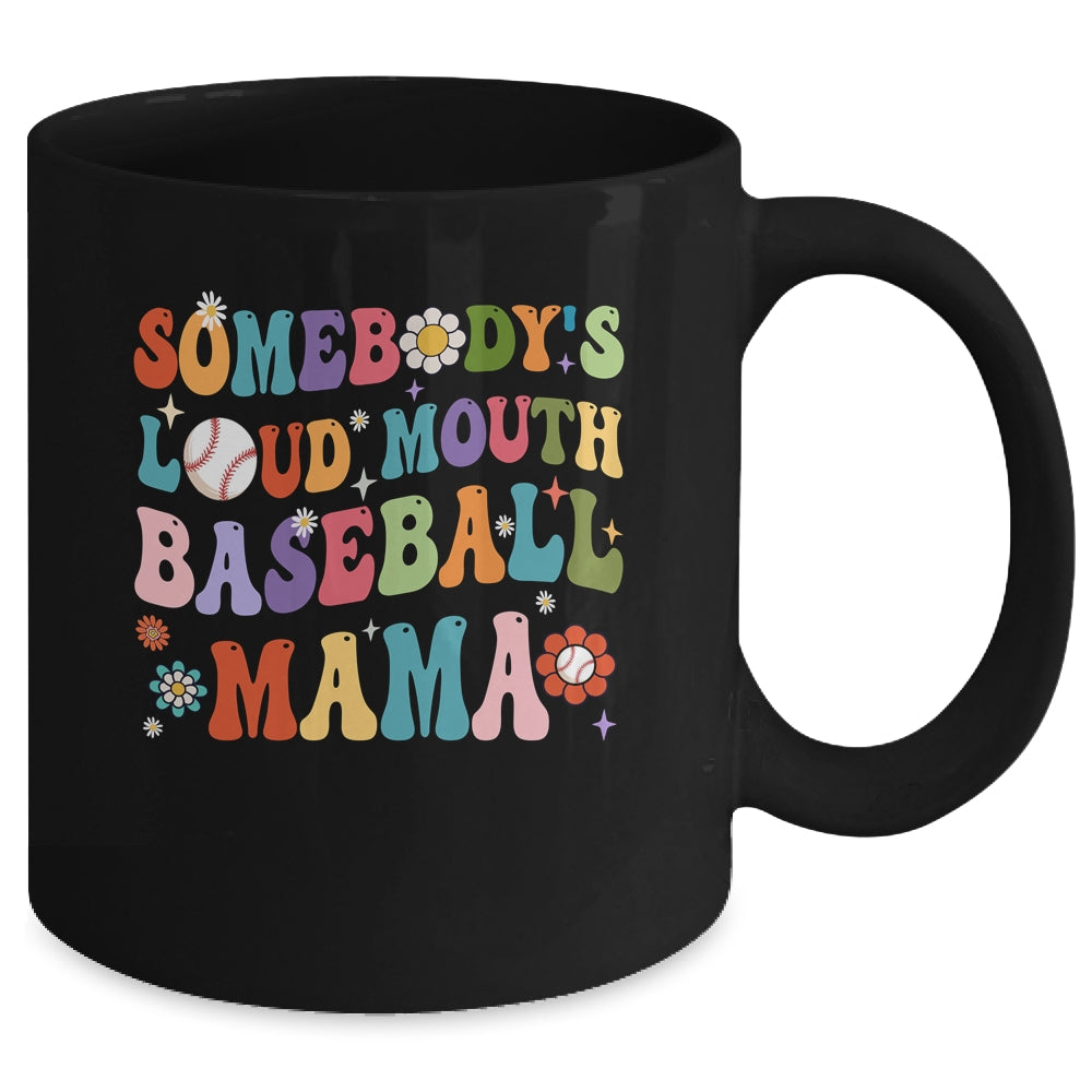 Funny Somebodys Loud Mouth Baseball Mama Mom Mothers Day Mug | siriusteestore
