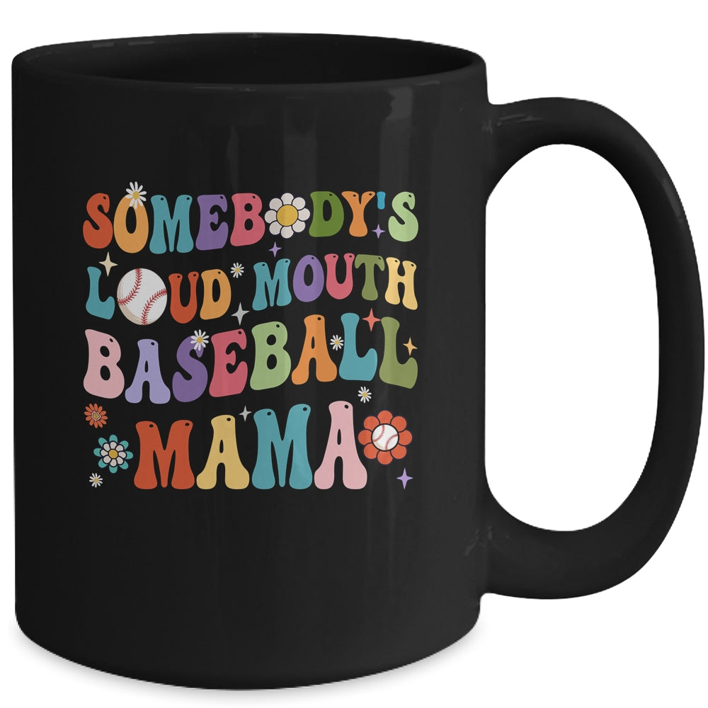 Funny Somebodys Loud Mouth Baseball Mama Mom Mothers Day Mug | siriusteestore