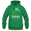 Funny St Patricks Day Gift For Prek Kinder One Lucky Teacher Shirt & Hoodie | siriusteestore