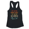 Funny The More People I Meet The More I Love My Cat Vintage Shirt & Tank Top | siriusteestore