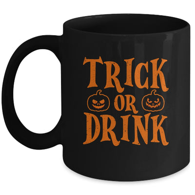 Funny Trick Or Drink Lover Halloween Drink Mug | siriusteestore