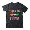 Funny Trick Or Teeth Dental Halloween Dentist Shirt & Hoodie | siriusteestore