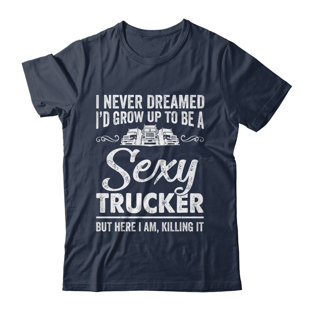 Funny Truck Driver Design For Trucker Women Trucking Lover Shirt & Hoodie | siriusteestore
