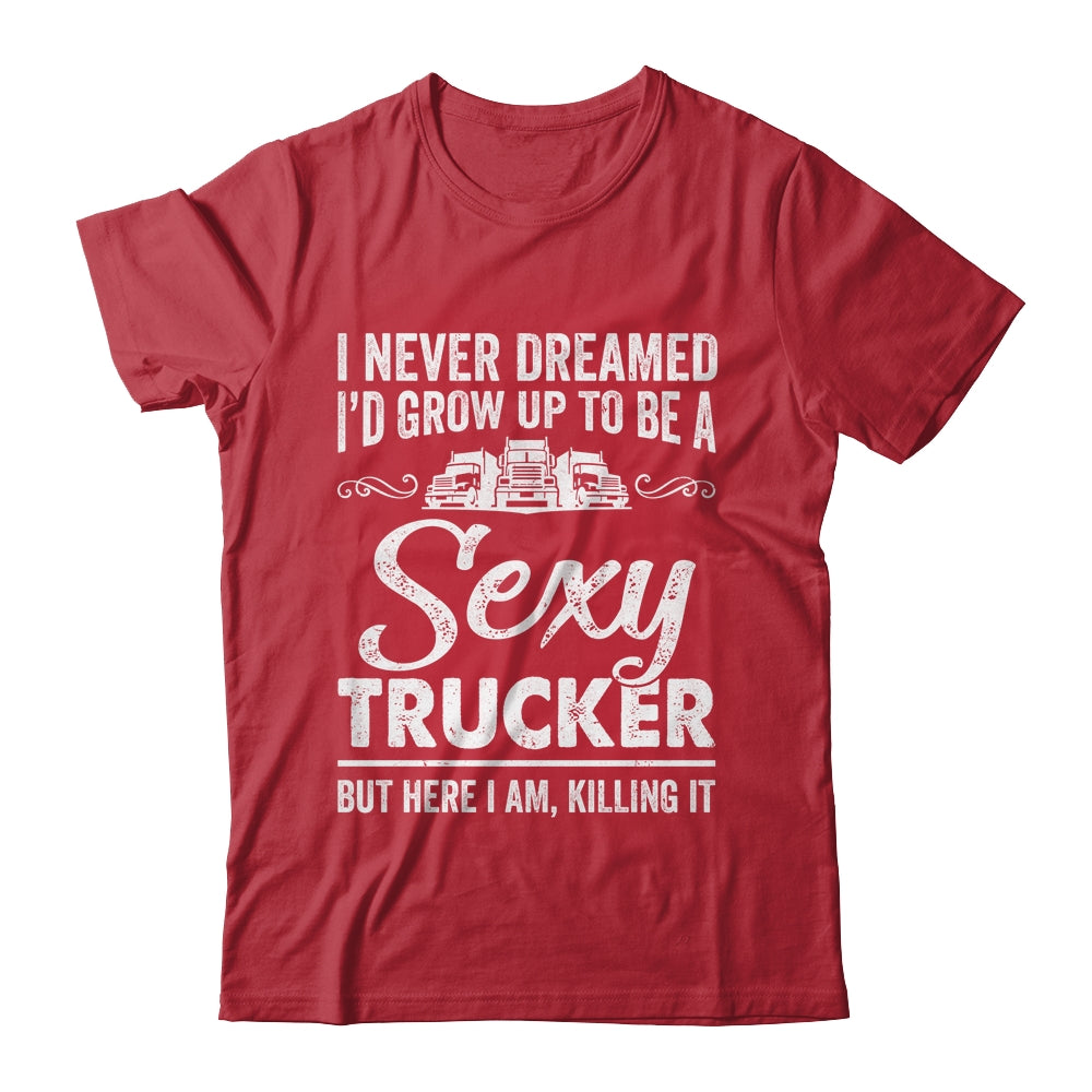 Funny Truck Driver Design For Trucker Women Trucking Lover Shirt & Hoodie | siriusteestore