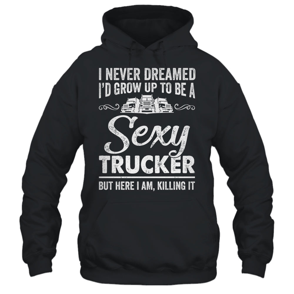 Funny Truck Driver Design For Trucker Women Trucking Lover Shirt & Hoodie | siriusteestore