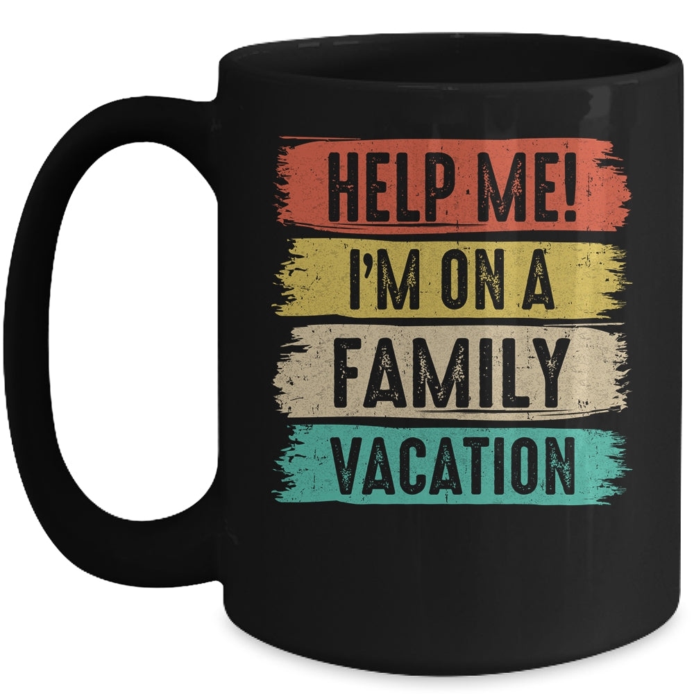 Funny Vacation Vacay Mens Women Kids Family Matching Mug | siriusteestore