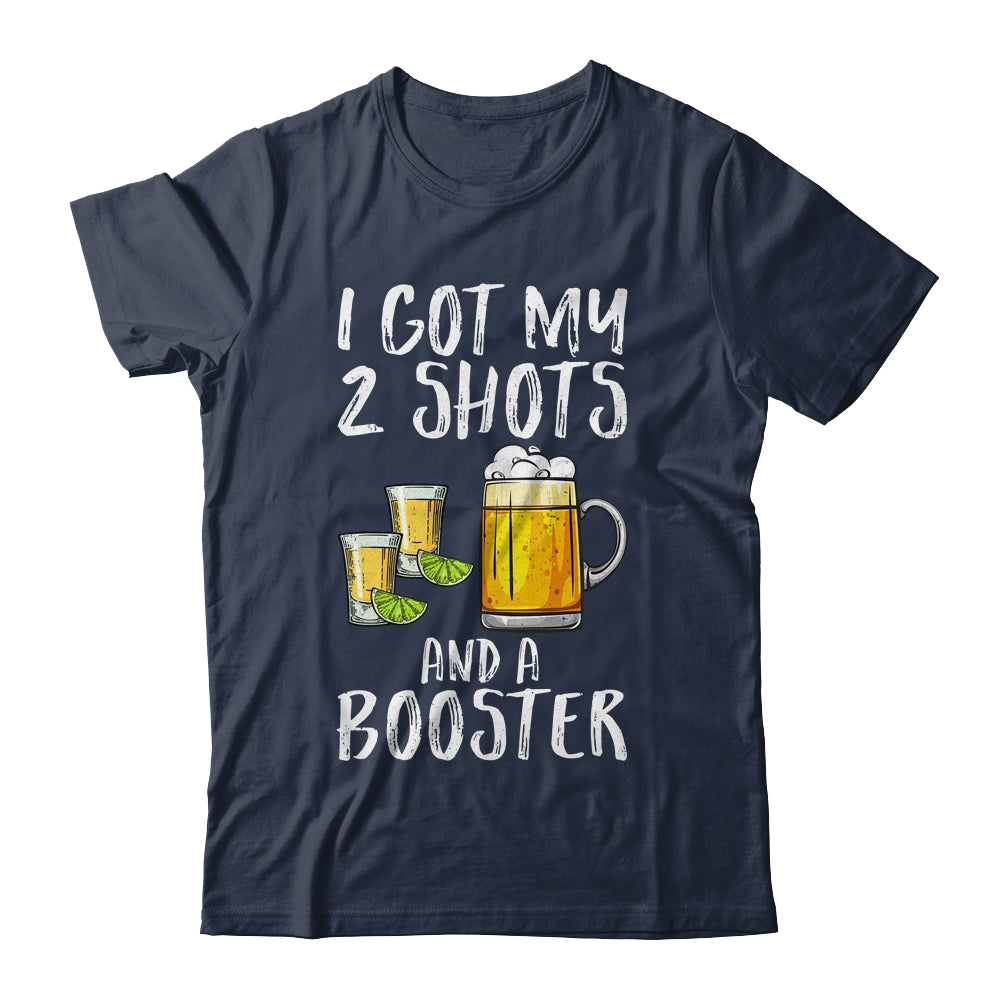 Funny Vaccination I Got My Two Shots And A Booster Shirt & Tank Top | siriusteestore