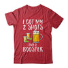 Funny Vaccination I Got My Two Shots And A Booster Shirt & Tank Top | siriusteestore